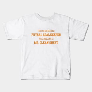 Futsal Goalkeeper Ms. Clean Sheet Kids T-Shirt